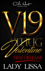 A Thug Valentine In New Orleans: A Hood Love Story