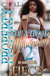 Property Of A Hood Millionaire 2