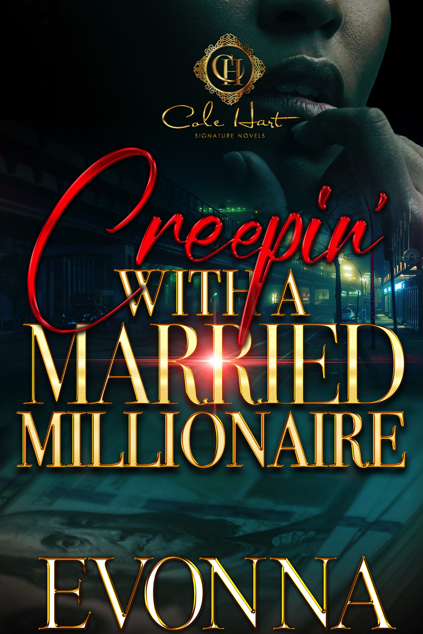 Creepin' With A Married Millionaire