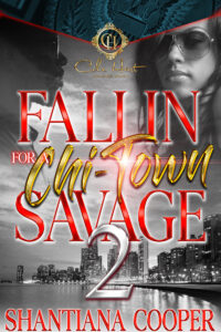 Fallin For A Chi-Town Savage 2
