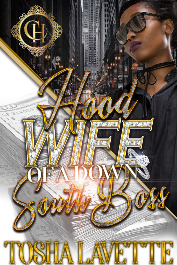 hood wife of a down south boss