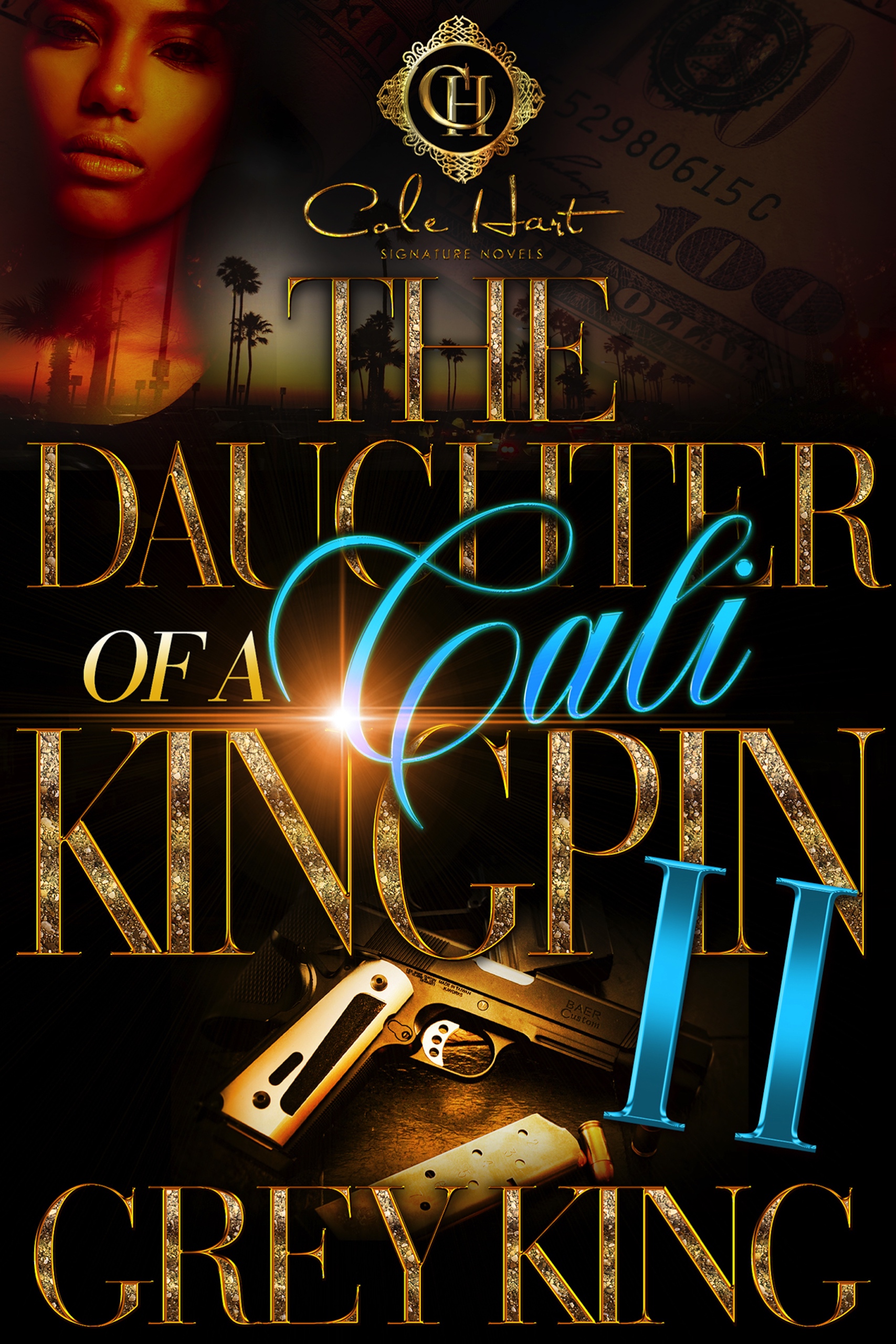 The Daughter Of A Cali Kingpin 2