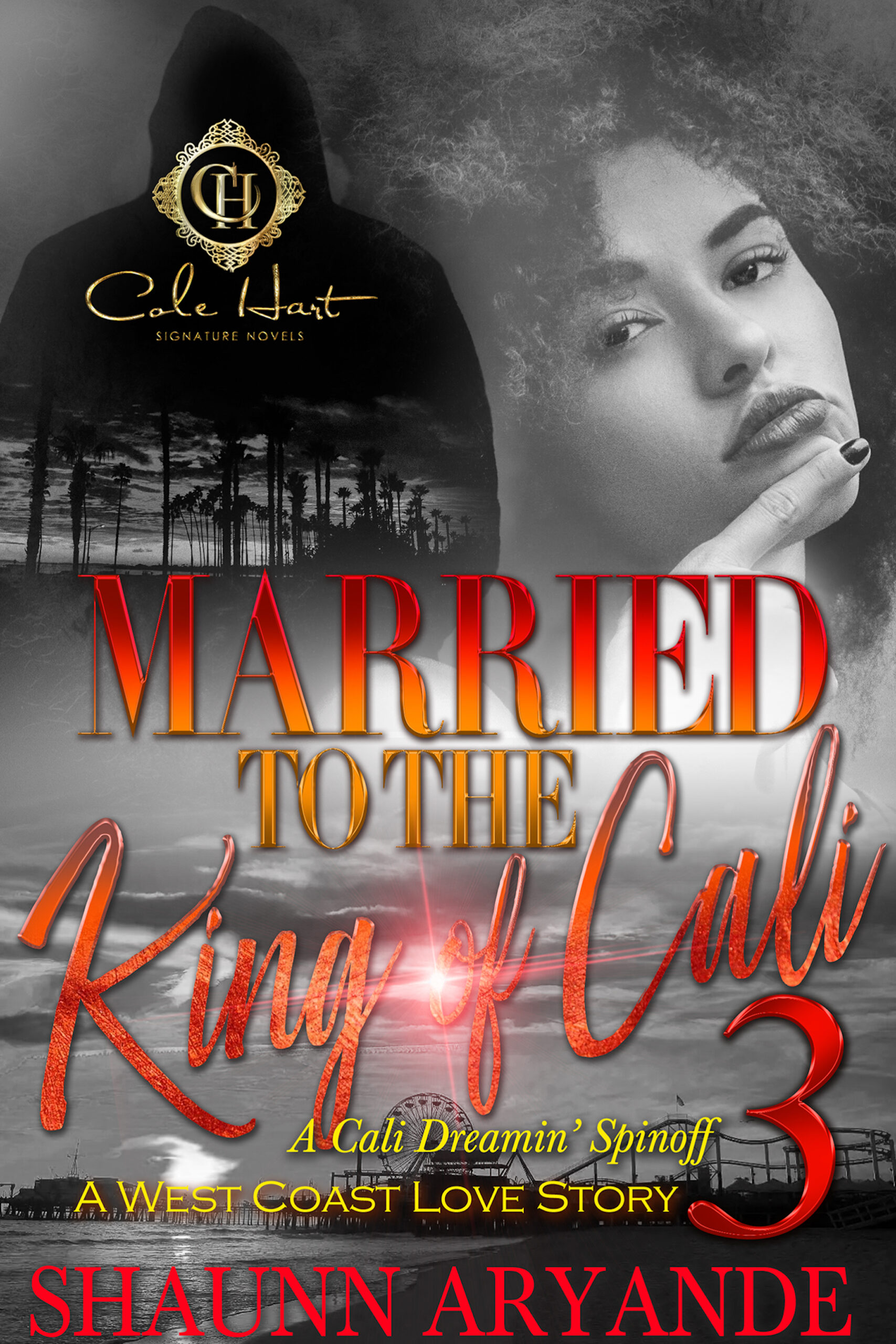 married to the king of cali 3