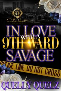 In Love With A 9th Ward Savage