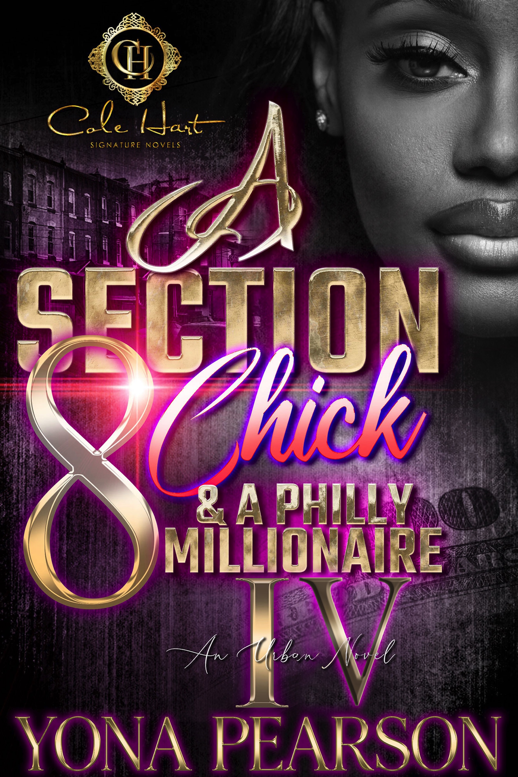 A Section 8 Chick & A Philly Millionaire 4